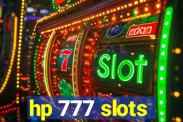 hp 777 slots